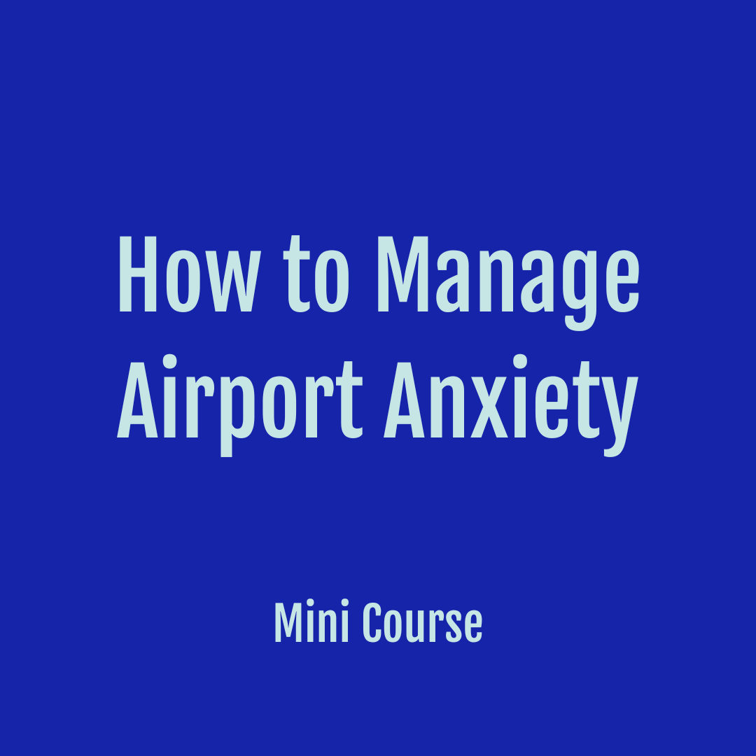 how to manage airport anxiety